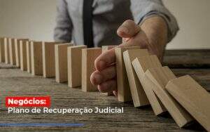 Negocios Plano De Recuperacao Judicial Notícias E Artigos Contábeis Notícias E Artigos Contábeis - Carvalho Contabilidade